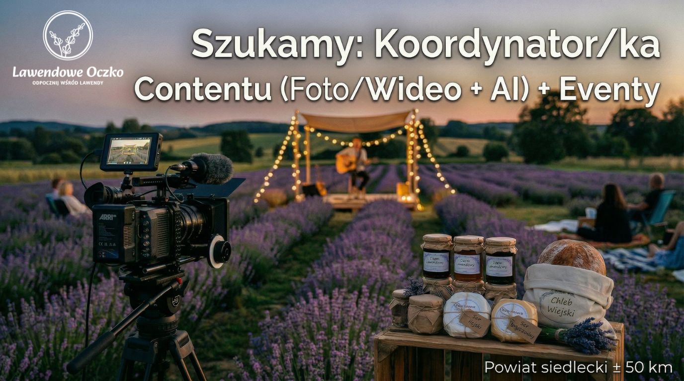 Aplikuj: Koordynator/ka Contentu (Foto/Wideo + AI) + Eventy